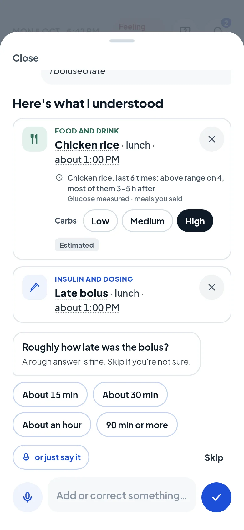 Steady turning a sentence into a meal note and a late-bolus note, asking how late the bolus was